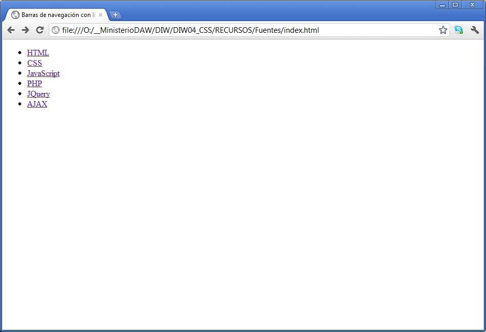 Sin estilos CSS Ilustración en la que se puede ver un navegador con una página web mostrando una lista de seis elementos de tipo enlace, sin ningún atributo CSS.
