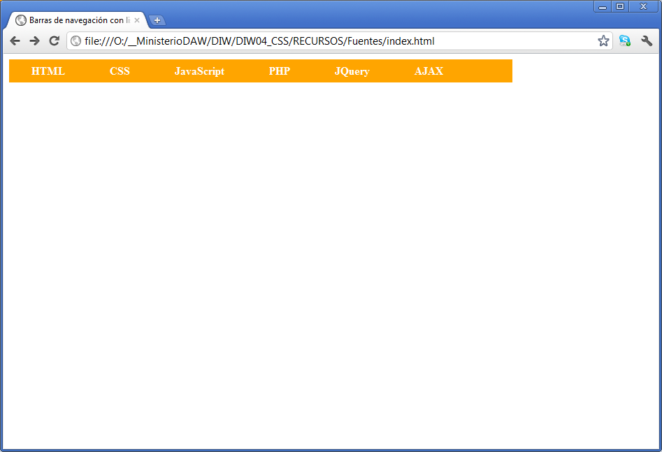 Con fondo naranja y texto blanco Ilustración en la que se puede ver un navegador con una página web mostrando una lista de seis elementos de tipo enlace, sin color de fondo ni tipo de lista y en horizontal con fondo naranja y texto blanco.
