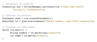 Código en Java para crear una conexión con una base de datos y ejecutar una consulta. Se incluye en archivo enlazado bajo la imagen.