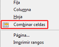 Imagen que muestra la opción combinar celdas.