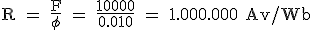 Reluctancia (R mayúscula) es igual a la fuerza electromotriz (F mayúscula) dividido por el flujo magnético (Φ). Sustituyendo los valores que nos dan tenemos un resultado de 1000000 amperios vuelta por weber.