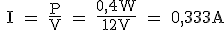Intensidad (I mayúscula) es igual a la potencia eléctrica (P mayúscula) entre la tensión (V mayúscula). Se sustituyen en la fórmula los valores dados de potencia (P) y tensión (V). Resultado:0,333 Amperios.