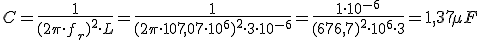 Se despeja de la fórmula  la C y luego se sustituyen los valores dados de  frecuencia e inductancia.
