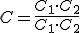  Condensador (C mayúscula) es igual a la división entre la multiplicación de la capacidad del condensador 1 (C mayúscula sub 1) y el condensador 2 (C mayúscula sub 2) entre la suma de la capacidad del condensador 1 (C mayúscula sub 1) y el condensador 2 (C mayúscula sub 2).