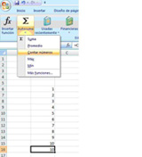 En la hoja de trabajo de Excel aparece un botón pulsado que es el de sumatorio y una lista desplegable, entre las opciones aparecen suma, promedio, contar números.