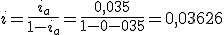 El interés equivalente es igual a la división del interés anual entre uno menos el interés anual. Sustituyendo las incógnitas por sus valores tenemos que 0,035 dividido entre uno menos 0,035 nos da un resultado de 0,03626.  Valor expresado en tanto por uno.