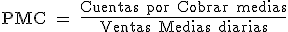 El período medio de cobro es igual al cociente entre el producto de las cuentas por cobrar medias partido por las ventas medias diarias.