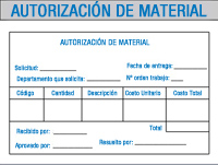 En la parte superior aparece un texto con 'autorización de material', y a continuación se observa un rectángulo dividido en tablas donde se deben introducir los datos como solicitud, fecha de entrega, departamento que solicita, número de orden de trabajo, código, cantidad, descripción, costo unitario, costo total, recibido por, aprobado por, resuelto por,...
