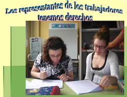 Los representantes de los trabajadores tenemos derechos. Laura y Eva preparando la defensa de su compañera Juana.