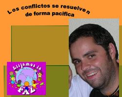 Elijamos la paz. Juan a lado de la frase “Los conflictos se resuelven de forma pacífica”.
