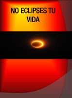 Frontal de un folleto donde en el fondo aparecen tonos rojos y amarillos simulando la luz del sol y en medio hay una imagen del sol al anochecer. En la parte superior del folleto aparece la frase, no eclipses tu vida.