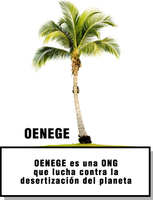 Logo Empresa OENEGE con cartel que dice: "OENEGE es una ONG que lucha contra la desertización del planeta".