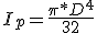 El momento de inercia polar es igual al producto del número pi por cuatro veces el diámetro dividido 32