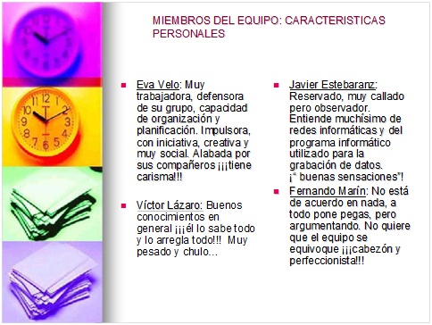  Se indican las características que observa Clara en cada uno de los miembros del equipo entrevistados: Eva Velo, Víctor Lázaro, Javier Estebaranz y Fernando Marín.