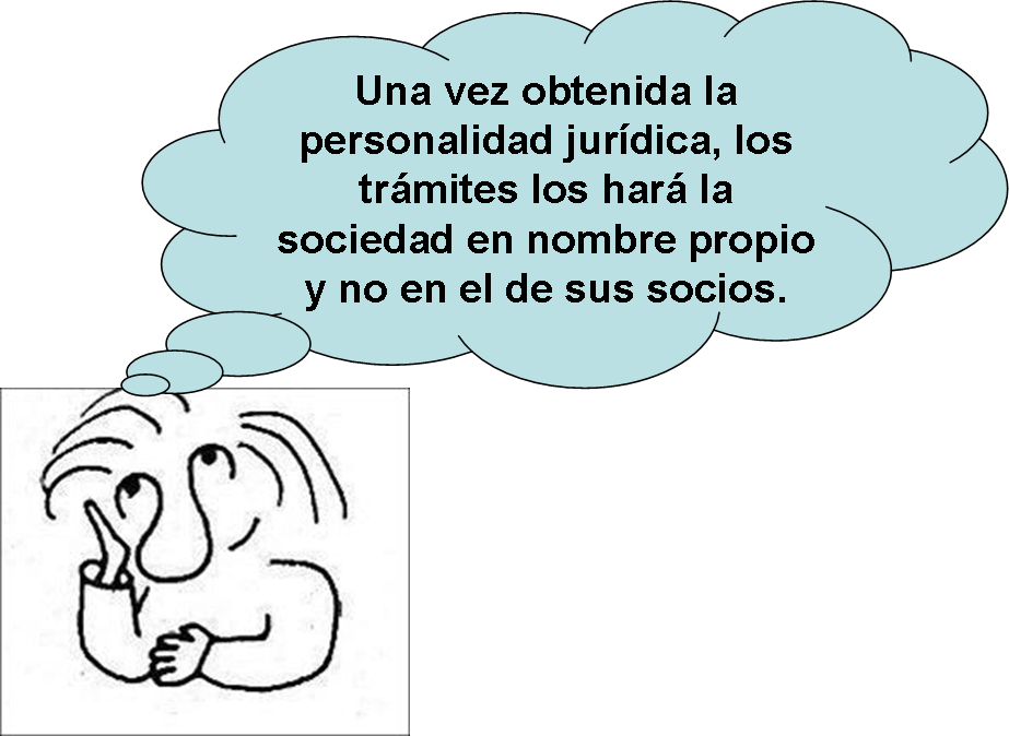 Dibujo en el que se ve a una persona pensando en las personalidades jurídicas. Del dibujo de la persona sale un bocadillo que contiene el texto “Una vez obtenida la personalidad jurídica, los trámites los hará la sociedad en nombre propio y no en el de sus socios”.